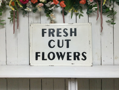 Fresh Cut Flowers Metal Sign