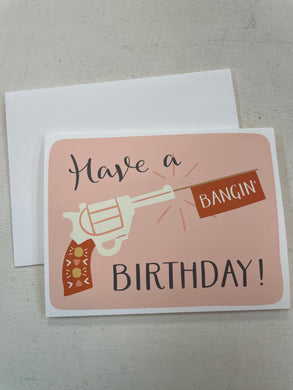 Bangin’ Birthday Card