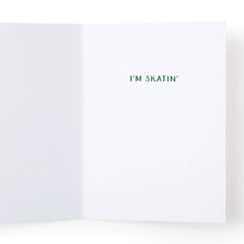 Load image into Gallery viewer, They See Me Rollin&#39; Roller Blades Greeting Card