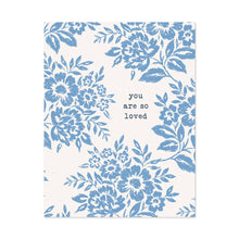 Load image into Gallery viewer, You Are So Loved lace floral Card 