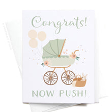 Load image into Gallery viewer, Now Push! Baby Stroller Greeting Card